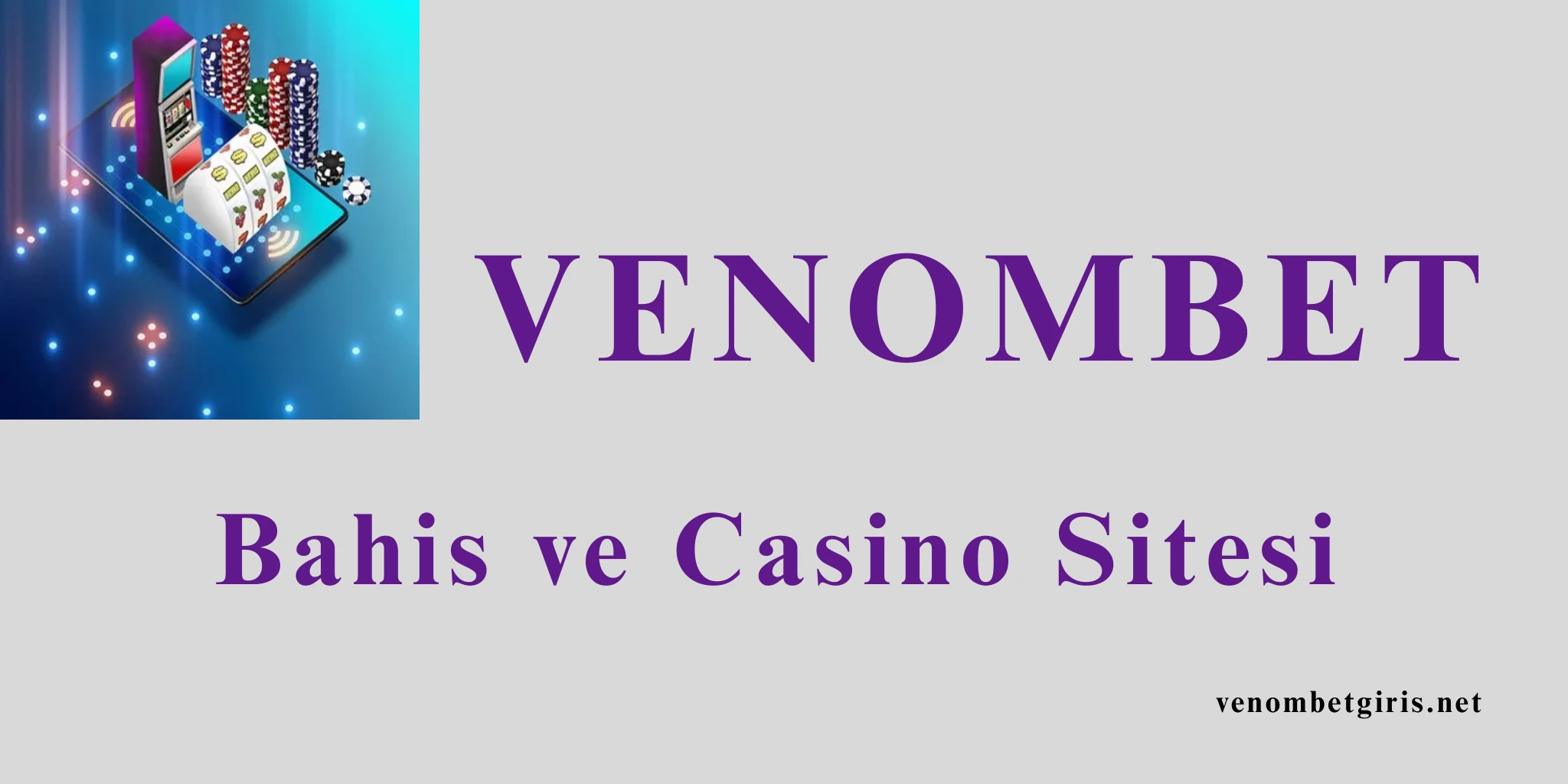 Venombet Bahis Sitesi Güncel Giriş Adresi